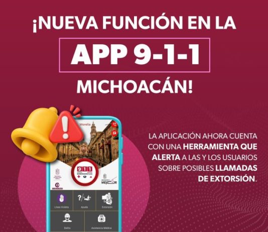 App 911 Michoacán se actualiza y ahora detectará llamadas de extorsión en tiempo real