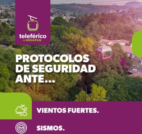 Conoce los protocolos de seguridad ante lluvias, sismos y vientos del teleférico de Uruapan